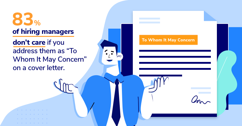 Infographic that illustrates how 83% of hiring managers don’t care about "To Whom It May Concern" being used on a cover letter.